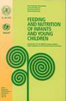 Feeding and nutrition of infants and young children guidelines for the WHO European Region, with emphasis on the former Soviet countries /