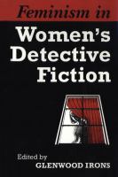 Feminism in women's detective fiction /
