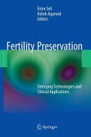 Fertility preservation emerging technologies and clinical applications /