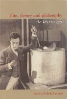 Film, theory and philosophy the key thinkers /
