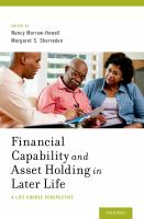 Financial capability and asset holding in later life a life course perspective /