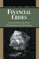 Financial crises : lessons from the past, preparation for the future /