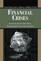 Financial crises lessons from the past, preparation for the future /