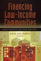 Financing low-income communities : models, obstacles, and future directions /