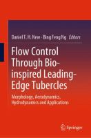 Flow Control Through Bio-inspired Leading-Edge Tubercles Morphology, Aerodynamics, Hydrodynamics and Applications /