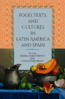 Food, texts, and cultures in Latin America and Spain /
