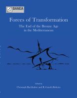 Forces of transformation the end of the Bronze Age in the Mediterranean : proceedings of an international symposium held at St. John's College, University of Oxford 25-6th March, 2006 /