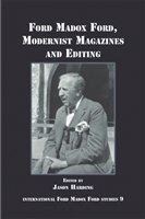 Ford Madox Ford, modernist magazines and editing