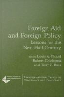 Foreign aid and foreign policy lessons for the next half-century /