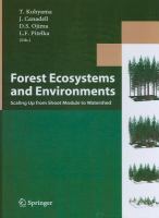 Forest ecosystems and environments scaling up from shoot module to watershed /