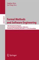 Formal Methods and Software Engineering 16th International Conference on Formal Engineering Methods, ICFEM 2014, Luxembourg,  Luxembourg, November 3-5, 2014, Proceedings /