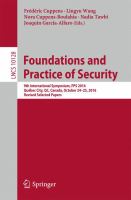 Foundations and Practice of Security 9th International Symposium, FPS 2016, Québec City, QC, Canada, October 24-25, 2016, Revised Selected Papers /