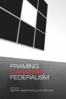 Framing Canadian Federalism /
