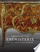 French Rococo ébénisterie in the J. Paul Getty Museum