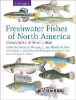 Freshwater Fishes of North America Volume 2: Characidae to Poeciliidae /
