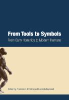 From Tools to Symbols : From Early Hominids to Modern Humans /