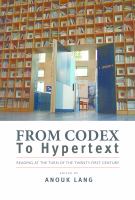 From codex to hypertext : reading at the turn of the twenty-first century /