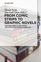 From comic strips to graphic novels contributions to the theory and history of graphic narrative /