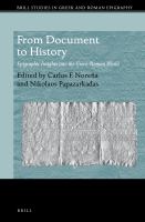 From document to history epigraphic insights into the Greco-Roman world /