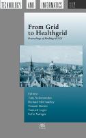 From grid to healthgrid proceedings of Healthgrid 2005 /