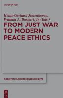 From just war to modern peace ethics