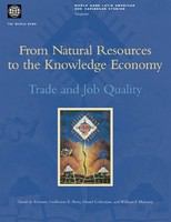 From natural resources to the knowledge economy trade and job quality /