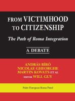 From victimhood to citizenship : the path of Roma integration : a debate /