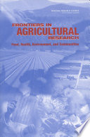 Frontiers in agricultural research food, health, environment, and communities /