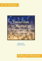 Frontiers of diversity explorations in contemporary pluralism /