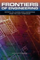 Frontiers of engineering reports on leading-edge engineering from the 2007 symposium /