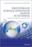 Frontiers of surface-enhanced raman scattering single-nanoparticles and single cells /