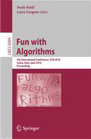 Fun with Algorithms 5th International Conference, FUN 2010, Ischia, Italy, June 2-4, 2010, Proceedings /