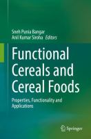 Functional Cereals and Cereal Foods Properties, Functionality and Applications /