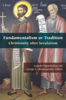 Fundamentalism or tradition : Christianity after secularism /