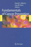 Fundamentals of cancer prevention