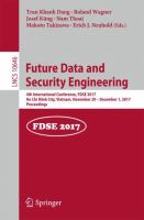 Future Data and Security Engineering 4th International Conference, FDSE 2017, Ho Chi Minh City, Vietnam, November 29 – December 1, 2017, Proceedings /