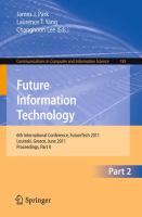 Future Information Technology 6th International Conference on Future Information Technology, FutureTech 2011, Crete, Greece, June 28-30, 2011. Proceedings, Part II /