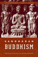 Gandhāran Buddhism archaeology, art, texts /