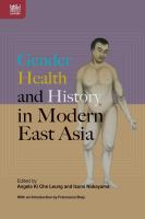 Gender, Health, and History in Modern East Asia /