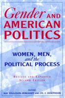 Gender and American politics women, men, and the political process / editors, Sue Tolleson-Rinehart and Jyl J. Josephson.