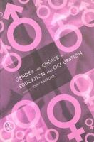 Gender and choice in education and occupation