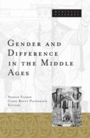 Gender and difference in the Middle Ages /