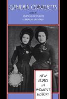 Gender conflicts : new essays in women's history /