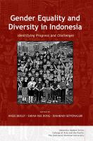 Gender equality and diversity in Indonesia : identifying progress and challenges /