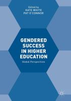 Gendered success in higher education global perspectives /