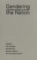 Gendering the nation : Canadian women's cinema /