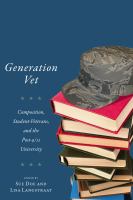 Generation vet : composition, student veterans, and the post-9/11 university /