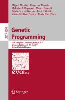 Genetic Programming 17th European Conference, EuroGP 2014, Granada, Spain, April 23-25, 2014, Revised Selected Papers /