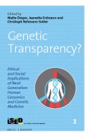 Genetic transparency? ethical and social implications of next generation human genomics and genetic medicine /