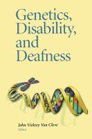 Genetics, disability, and deafness /